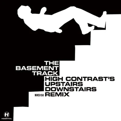 High ContrastBasement Track (Upstairs Downstairs Remix)Seven Notes In Black