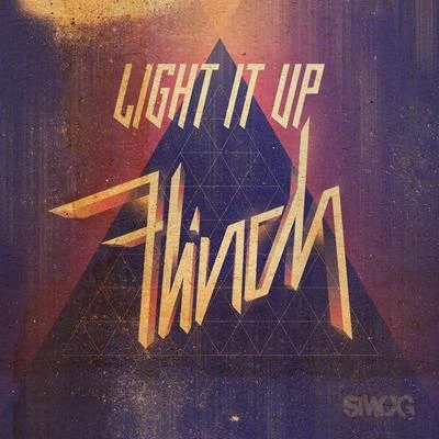 HiJack/Traks Boys/FlinchLight It Up EP