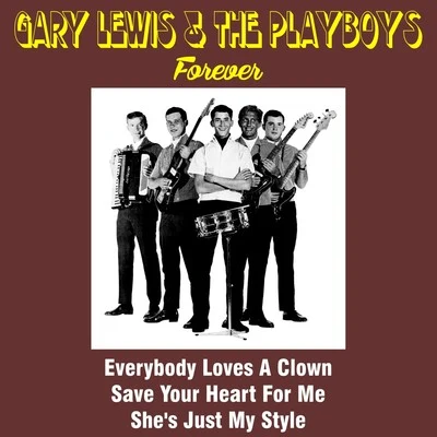 Gary LewisGary Lewis & The PlayboysGary Lewis & the Playboys Forever