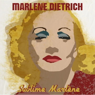 Marlène Dietrich/Hildegard Knef/Zarah LeanderSublime marlène