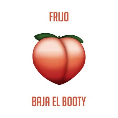 FrijoBaja el Booty