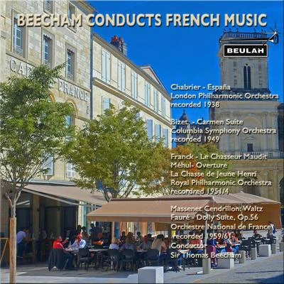 Sir Thomas Beecham/Ilse Hollweg/The Royal Philharmonic OrchestraBeecham Conducts French Music