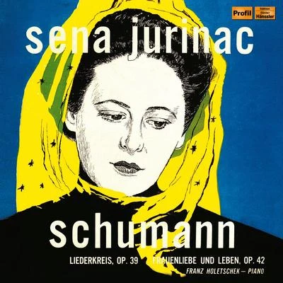 Sena Jurinac/Giacomo Puccini/Emmano Lorenzi/Berislav Klobucar/Vienna State Opera Chorus/Kostas Paskalis/Hilde Rössel MajdanSCHUMANN, R.: LiederkreisFrauenliebe und -leben (Jurinac, Holetschek)