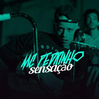 Rio Santana/Mc PedrinhoSensação