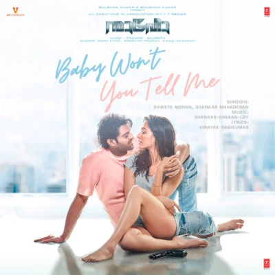 Shweta Mohan/Vijay YesudasBaby Wont You Tell Me (From "Saaho")