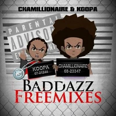 ChamillionaireBaddazz Freemixes