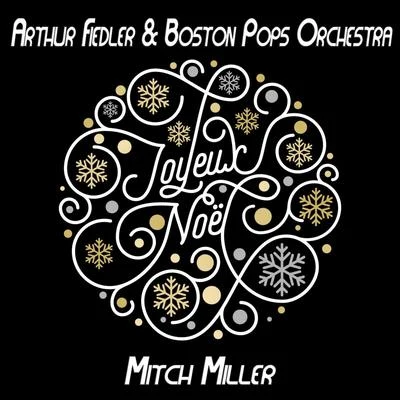 Arthur FI Ed了R & Boston pop是orchestraJoyeux Noël