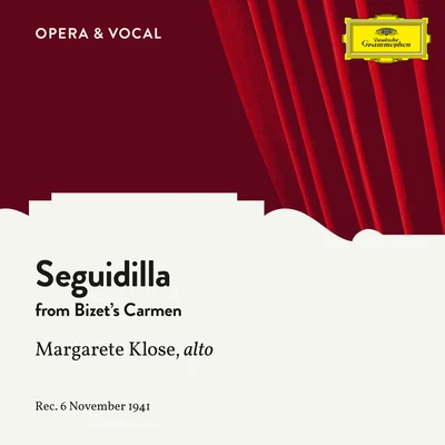 Margarete KloseBizet: Seguidilla