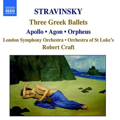 Robert Craft/Columbia Symphony OrchestraSTRAVINSKY, I.: ApolloAgonOrpheus (Craft) (Stravinsky, Vol. 4)