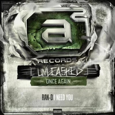 Ran-DRedixxRan-D - I Need You (Unleashed once again Album Sampler 001)