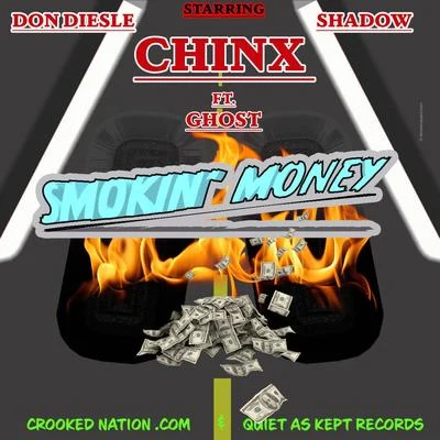 ShadowDezzaDS INTERTAMENSMOKIN MONEY (feat. Chinx & Shadow)