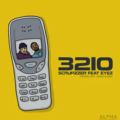 Scrufizzer3210 (feat. Eyez)