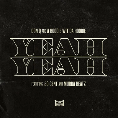 Dinah Jane/A Boogie Wit da HoodieYeah Yeah