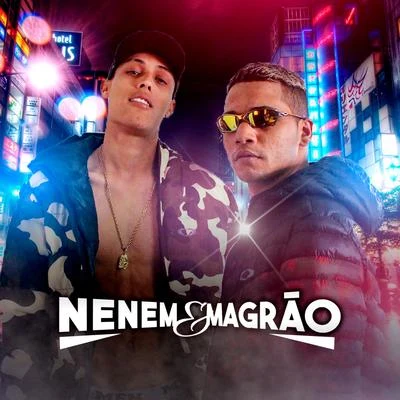 MC NenémMc Nenem e Mc Magrão