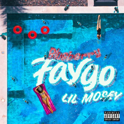 Lil MoseyBlueberry Faygo