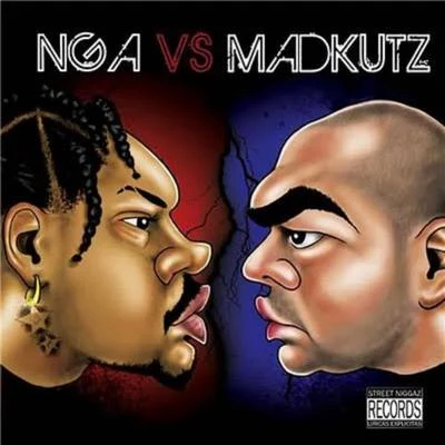 NGANga Vs Madkutz (Vol. 1)