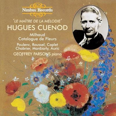 Hugues CuénodOrchestre De La Société Des Concerts Du ConservatoireHans RosbaudChristiane GayaudMarcello CortisRolando PaneraiLe Maître De La Mélodie