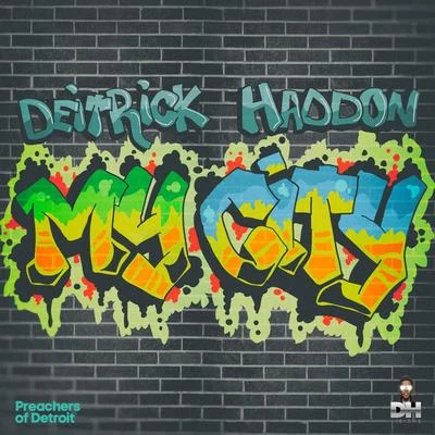 Deitrick HaddonMy City - Single