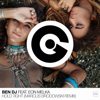 Ben DJHold Tight (Marcus Brodowski Remix)