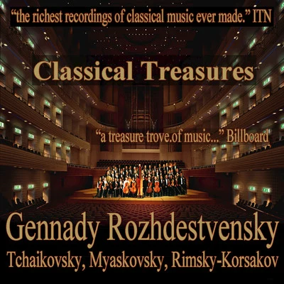 Vsevolod GrivnovGennady RozhdestvenskyCagliari Theatre OrchestraClassical Treasures: Gennady Rozhdestvensky - Tchaikovsky, Myaskovsky, Rimsky-Korsakov