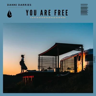 Danni DarriesYou Are Free