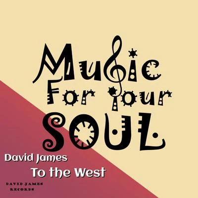 David James/LootTo the West