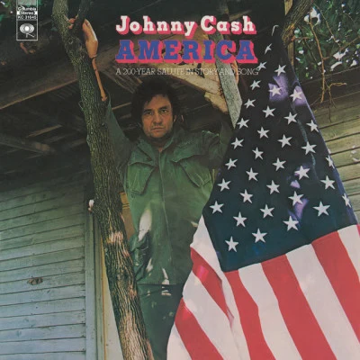 Johnny CashAmerica: A 200-Year Salute In Story & Song