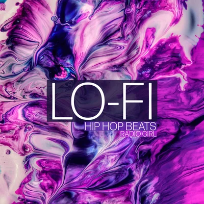 Lofi Hip-Hop BeatsInstrumental Beats CollectionHip-Hop Lofi ChillChillHop BeatsLofi Hip-Hop Beats - Radio Girl