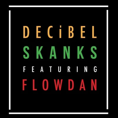 FlowdanSkanks (Jay Robinson Remix)