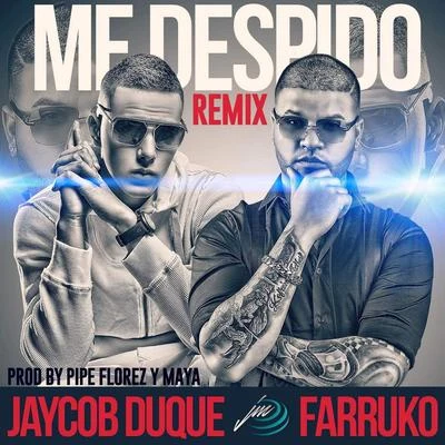 Jaycob Duque/VibarcoMe Despido Remix