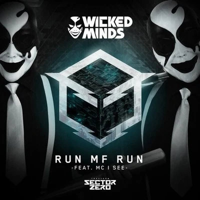 Wicked Minds/Mad Bob/Dany BPMRun MF Run