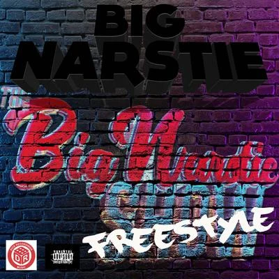 Big NarstieTrue TigerThe Big Narstie Show Freestyle