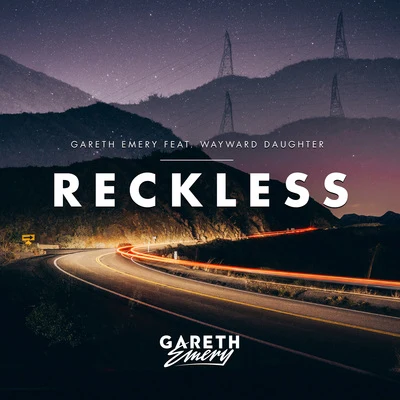 Gareth EmeryReckless