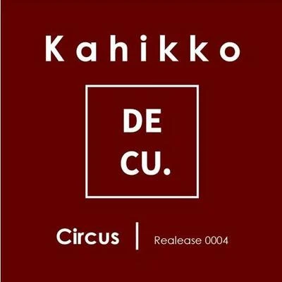 KahikkoCircus