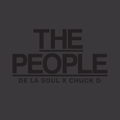 De La Soul/Snoop DoggThe People (feat. Chuck D)