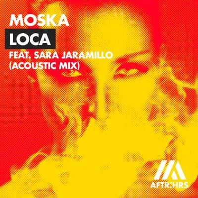 Moska/TessaLoca (feat. Sara Jaramillo) [Acoustic Mix]