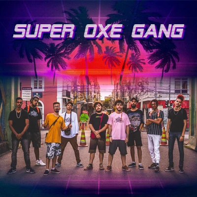 D3Super Oxe Gang