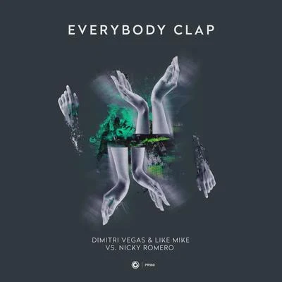 Vlade Kay/Dimitri Vegas & Like MikeEverybody Clap