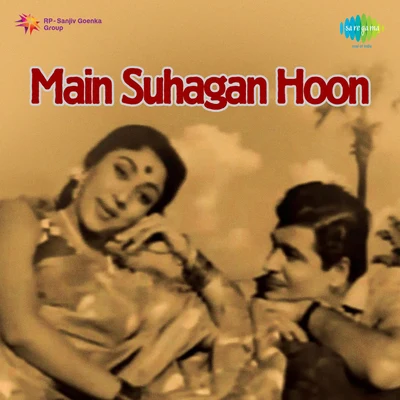 Talat Mahmood/Juthika RoyMain Suhagan Hoon