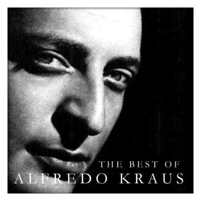 Alfredo KrausThomas FultonThe Best of Alfredo Kraus