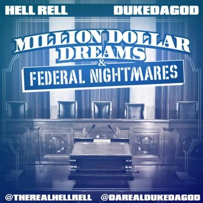 Hell Rell/spud mackMillion Dollar Dreams Federal Nightmares