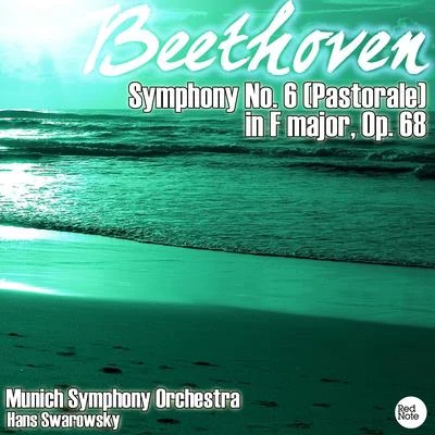 Munich Symphony OrchestraBeethoven: Symphony No. 6 (Pastorale) in F major, Op. 68