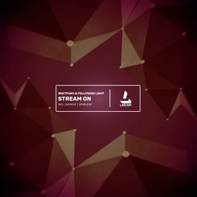 Degimas/Following LightStream On