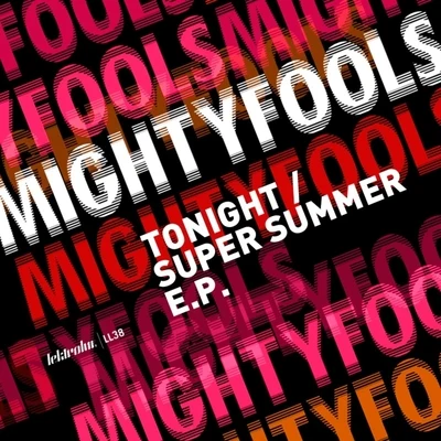 MightyfoolsTonightSuper Summer EP