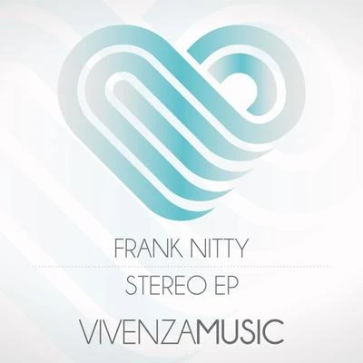 Frank NittyStereo EP