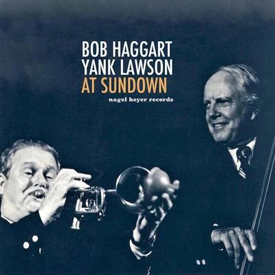 Bob HaggartSteve AllenRay BauducAt Sundown (Live)