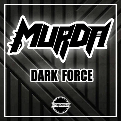 MurdaOolacileDark Force