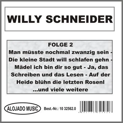 Willy SchneiderWilly Schneider Folge 2