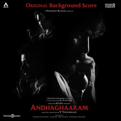 Pradeep Kumar/Sithara KrishnakumarAndhaghaaram (Original Background Score)