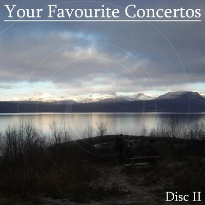 The New Philharmonia OrchestraYour Favourite Concertos (Disc II)